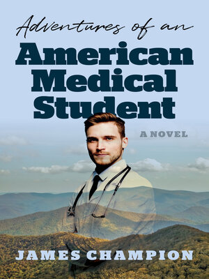 cover image of Adventures of an American Medical Student
